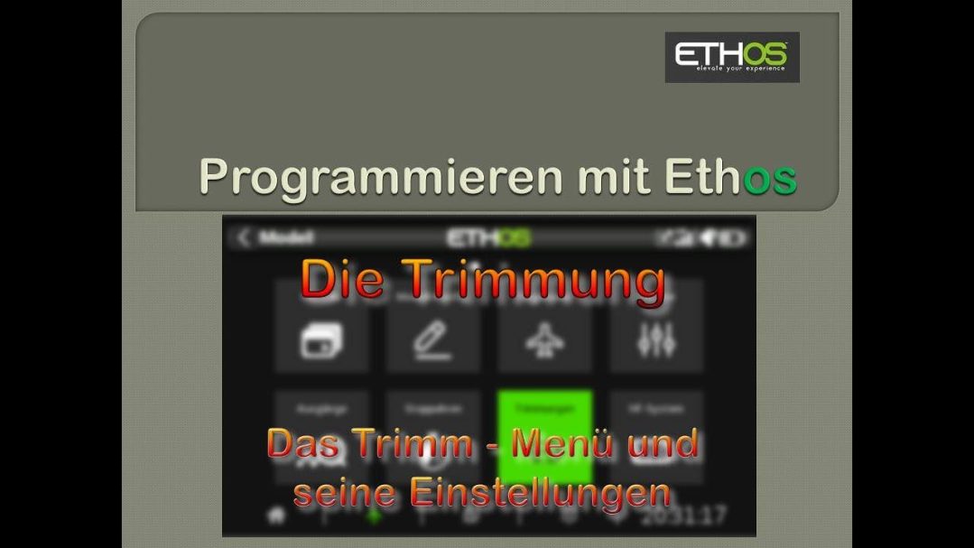 Das Trimm - Menü unter Ethos 1.5.x
