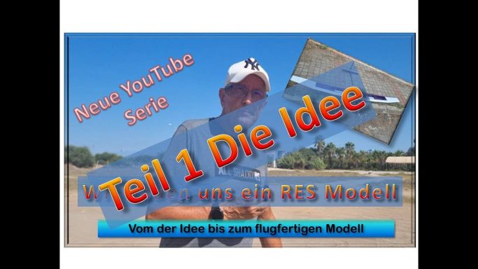 Wir bauen ein RES Modell Teil1
