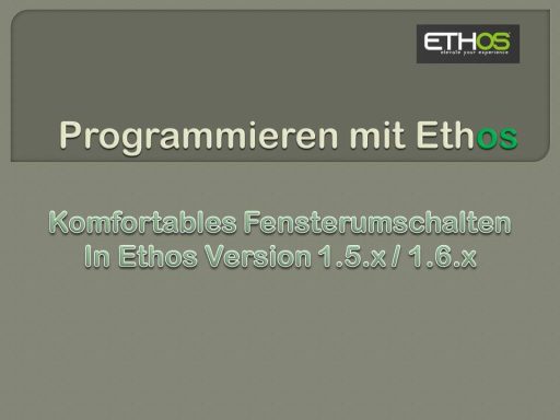 Titel und Hinweis zu Programmierung mit Ethos in Version 1.5/1.6.
