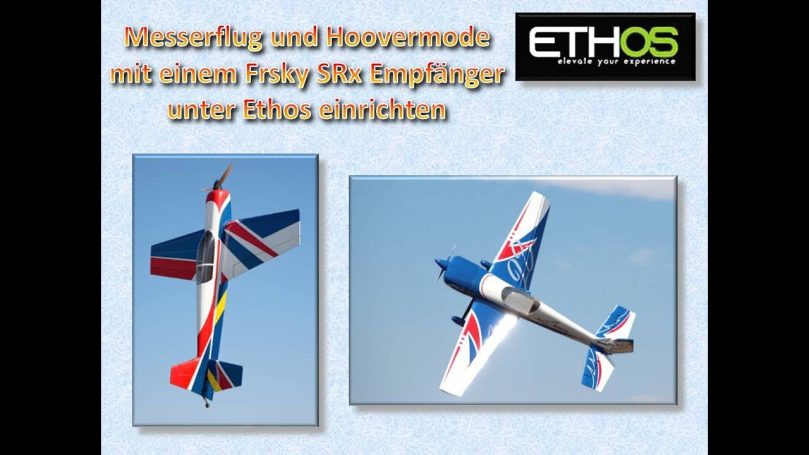Messerflug (Knife Mode) und Hover Mode mit Frsky SRx Empfängern einrichten