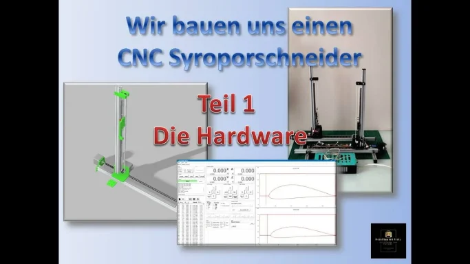 CNC Styroporschneider für Flächenkerne selber bauen Teil 1