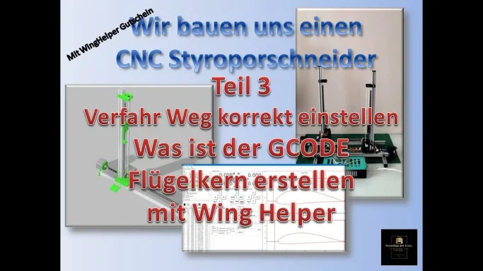 CNC Styroporschneider für Flächenkerne selber bauen Teil 3