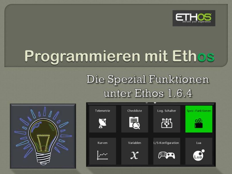 Spezial Funktionen in der Ethos Version 1.6.4