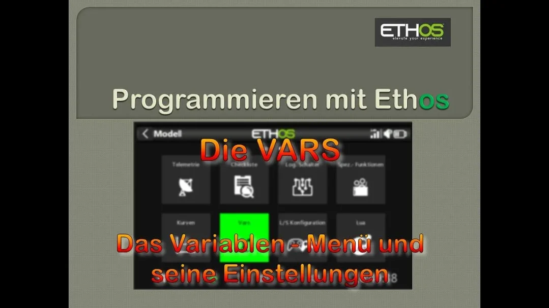 Das VARS Menü in Ethos