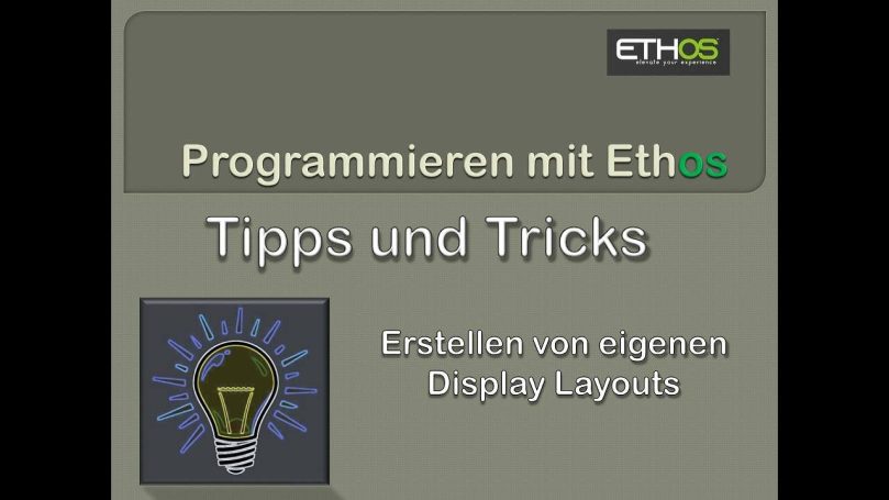 Eigenes Display Layout in Ethos erstellen