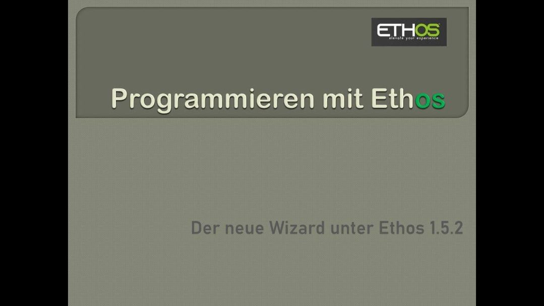 Der neue Wizard unter Ethos 1.5.2