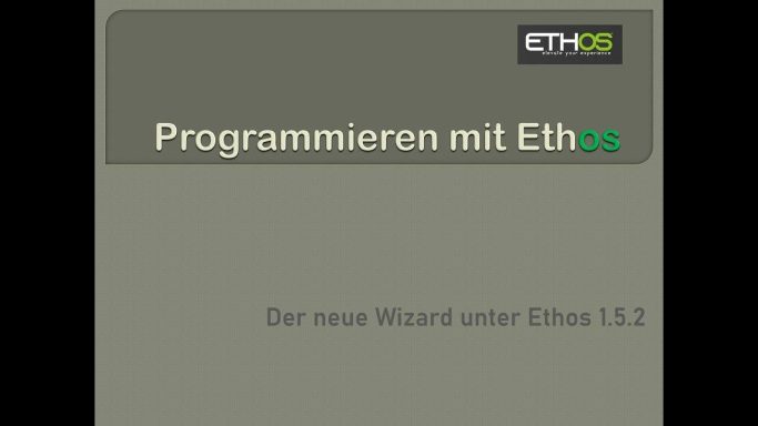 Der neue Wizard unter Ethos 1.5.2